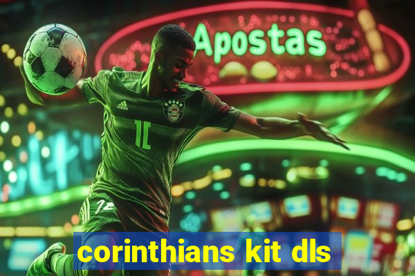 corinthians kit dls